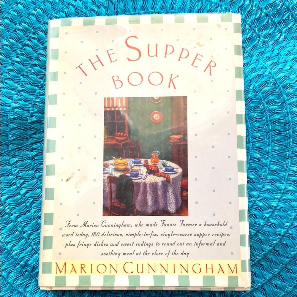 THE SUPPER BOOK by MARION CUNNINGHAM 180 Delicious Recipes